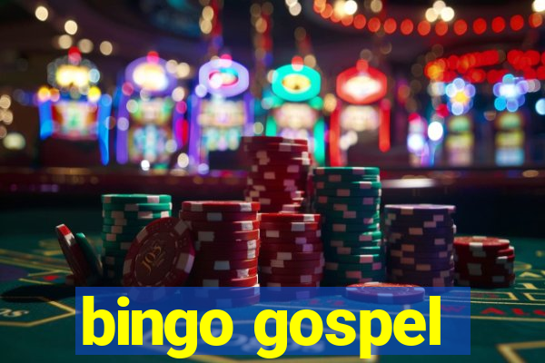 bingo gospel